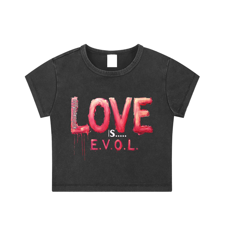 Love is E.V.O.L. Crop Top