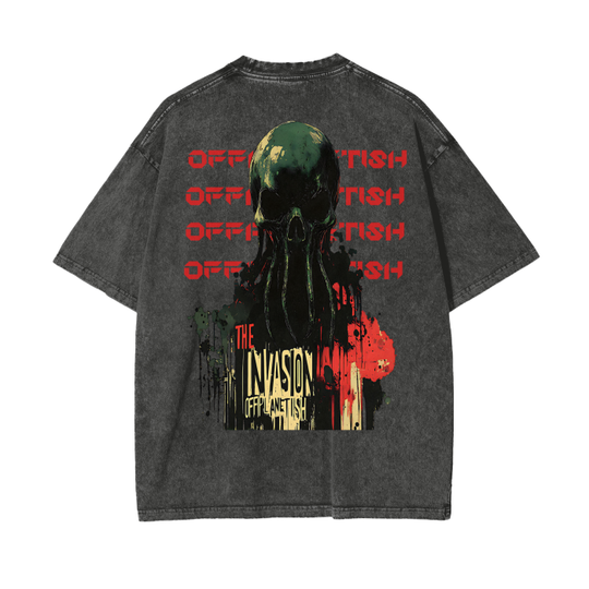 FROM “THE HOUSE OF OFFPLANETISH “ THE INVASION Acid Wash Oversize T-Shirt - 250 GSM